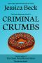 [Donut Shop Mystery 21] • Criminal Crumbs